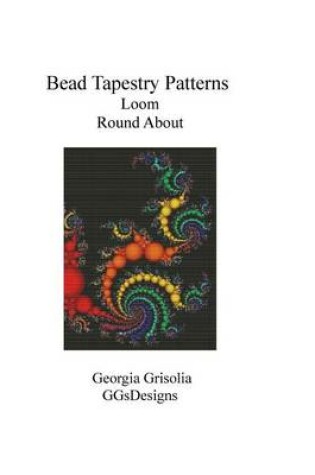 Cover of Bead Tapestry Patterns Loom Round About