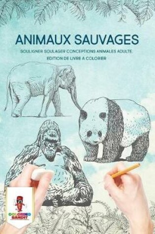 Cover of Animaux Sauvages