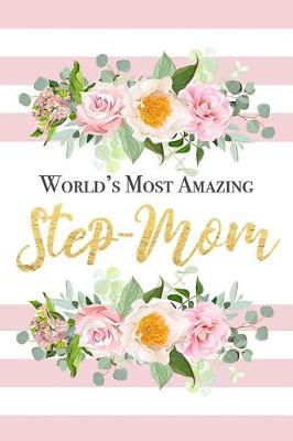 Book cover for World's Most Amazing Step-Mom
