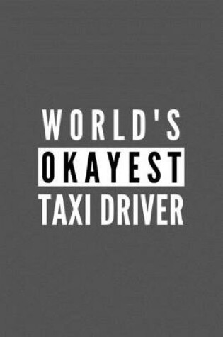 Cover of World's Okayest Taxi Driver