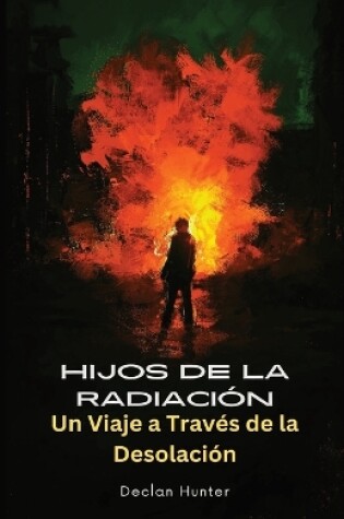 Cover of Hijos de la Radiación