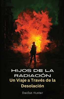 Book cover for Hijos de la Radiación