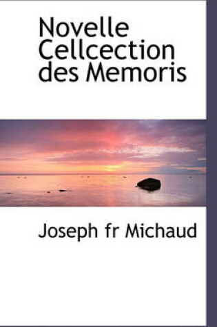 Cover of Novelle Cellcection Des Memoris