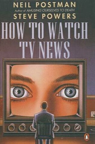Cover of How to Watch TV News