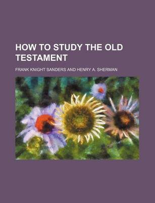 Book cover for How to Study the Old Testament