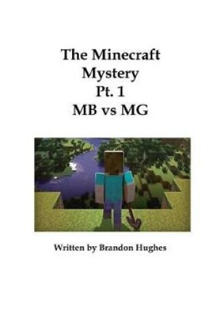 Cover of The Minecraft Mystery PT 1