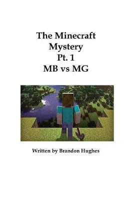 Book cover for The Minecraft Mystery PT 1