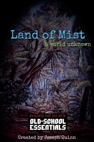 Cover of Land of Mist - A World Unknown