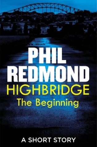 Cover of Highbridge: The Beginning