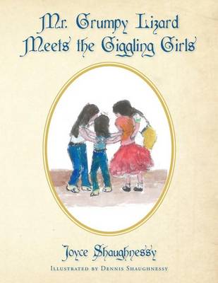 Book cover for Mr. Grumpy Lizard Meets the Giggling Girls