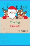 Book cover for Tracing Pictures For Preschool