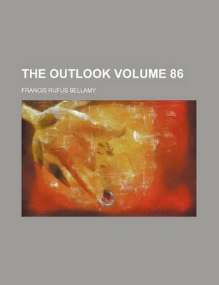 Book cover for The Outlook Volume 86