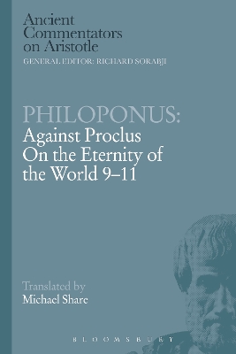 Cover of Philoponus: Against Proclus On the Eternity of the World 9-11