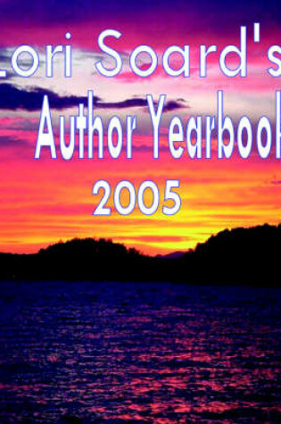 Cover of Lori Soard's Author Yearbook 2005