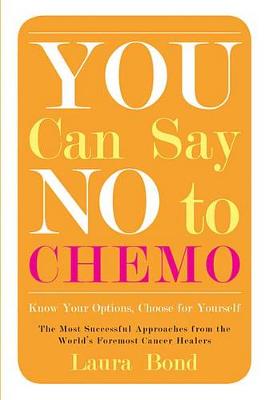 Book cover for You Can Say No to Chemo