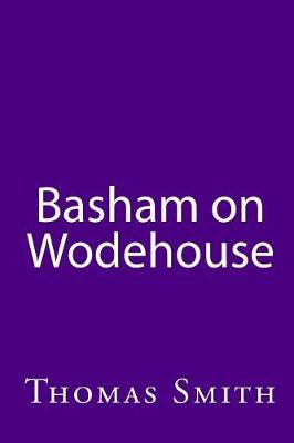 Book cover for Basham On Wodehouse