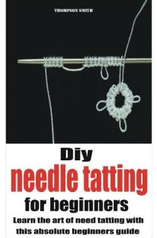 Cover of Diy needle tatting for beginners