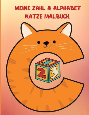 Book cover for Meine Zahl & Alphabet Katze Malbuch