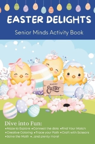 Cover of Easter Delights - Senior Minds Activity Book