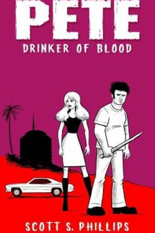 Cover of Pete, Drinker of Blood