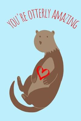 Book cover for You're Otterly Amazing