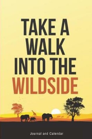 Cover of Take a Walk Into the Wildside