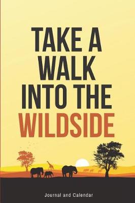 Book cover for Take a Walk Into the Wildside