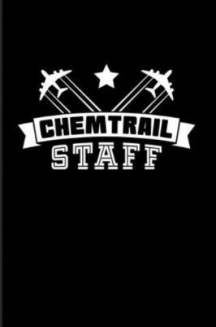 Cover of Chemtrail Staff