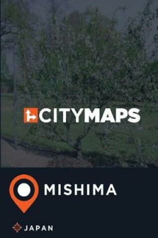 Cover of City Maps Mishima Japan