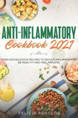 Cover of Anti-Inflammatory Cookbook 2021