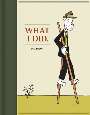 Book cover for What I Did
