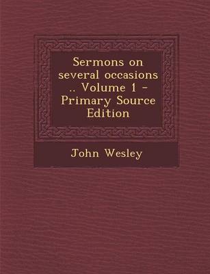 Book cover for Sermons on Several Occasions .. Volume 1 - Primary Source Edition