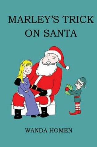 Cover of Marley's Trick on Santa