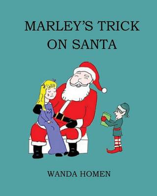 Book cover for Marley's Trick on Santa