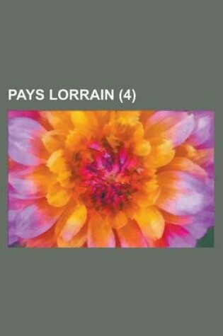 Cover of Pays Lorrain (4 )