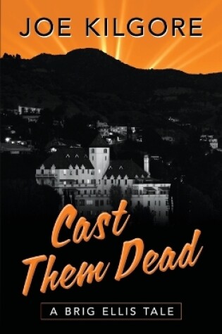 Cover of Cast Them Dead