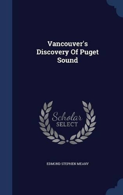 Book cover for Vancouver's Discovery of Puget Sound