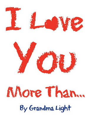 Book cover for I Love You More Than...