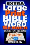 Book cover for Extra Large Print BIBLE WORD SEARCH BOOK for SENIORS Psalms