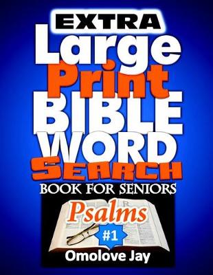 Cover of Extra Large Print BIBLE WORD SEARCH BOOK for SENIORS Psalms