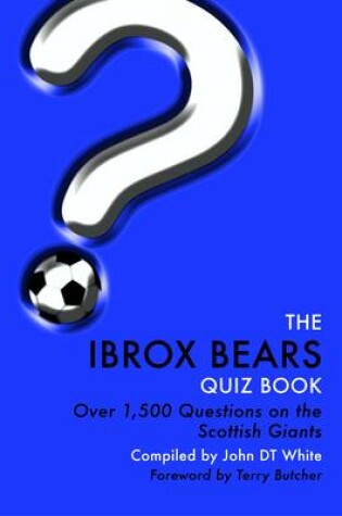 Cover of The Ibrox Bears Quiz Book