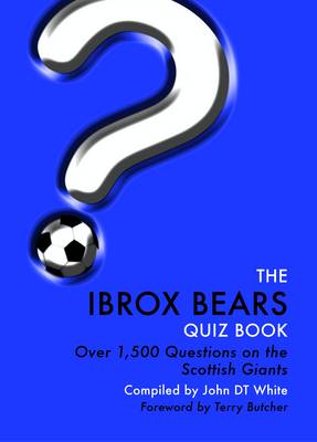 Book cover for The Ibrox Bears Quiz Book