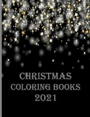 Book cover for christmas coloring books 2021