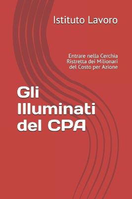 Book cover for Gli Illuminati del CPA