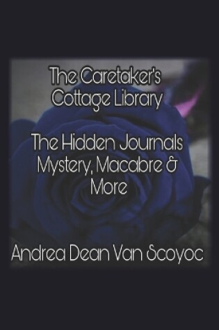 Cover of The Caretaker's Cottage Library