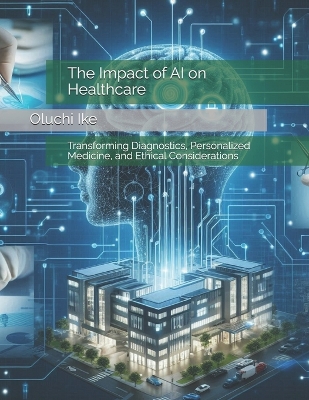 Book cover for The Impact of AI on Healthcare