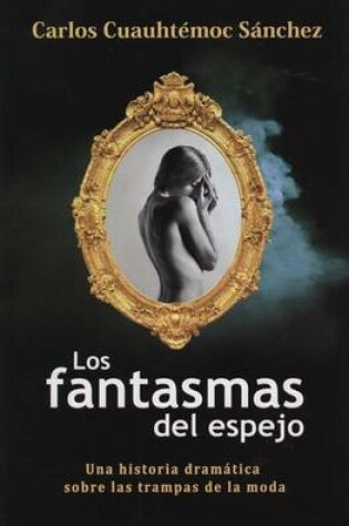 Cover of Fantasma del Espejo-Anorexia y Bulimia