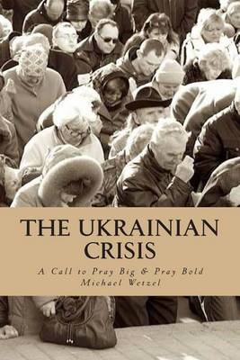 Book cover for The Ukrainian Crisis