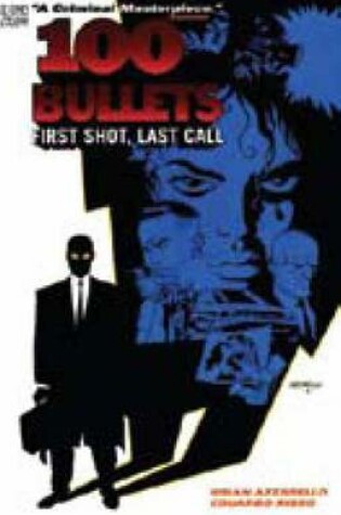 Cover of 100 Bullets Vol 01