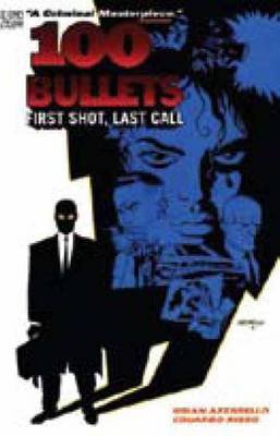 Book cover for 100 Bullets Vol 01